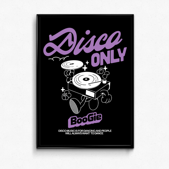 DISCO ONLY 'Time To Boogie' Print