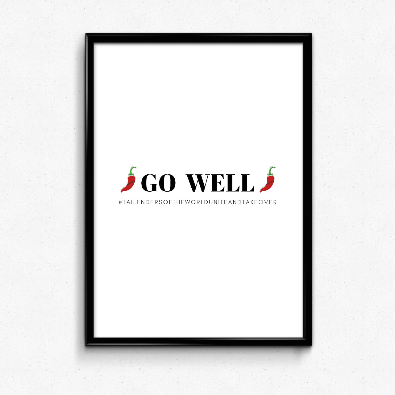 Tailenders 'Go Well' Art Print