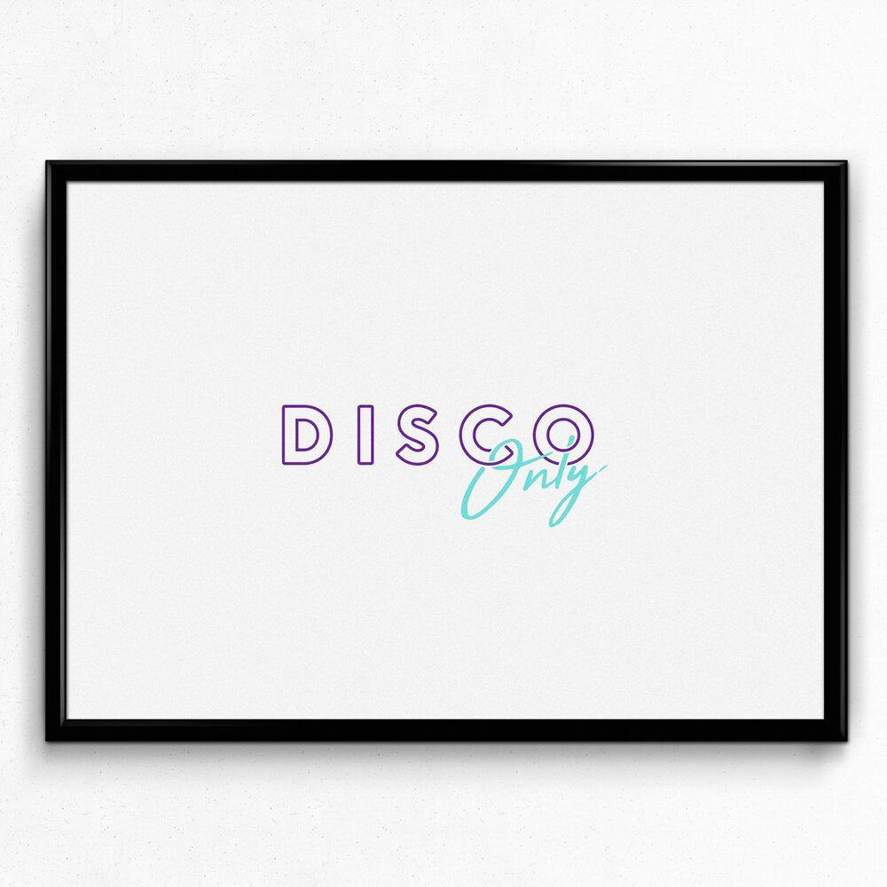 DISCO ONLY ORIGINAL PRINT - UN:IK Clothing