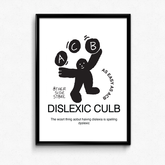 Load image into Gallery viewer, Other Side Store &amp;#39;Dyslexic Club&amp;#39; Print
