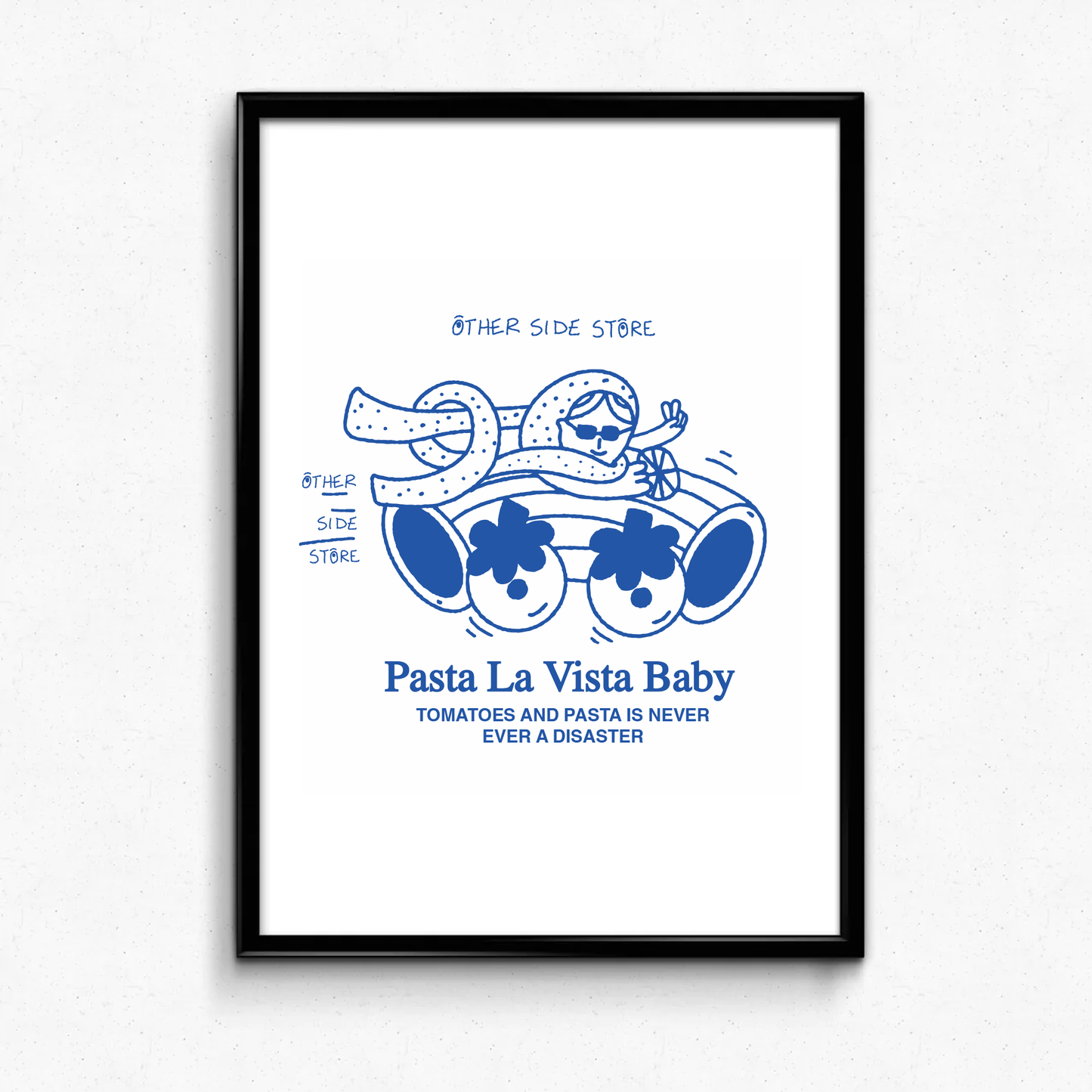 Other Side Store 'Pasta La Vista' Print